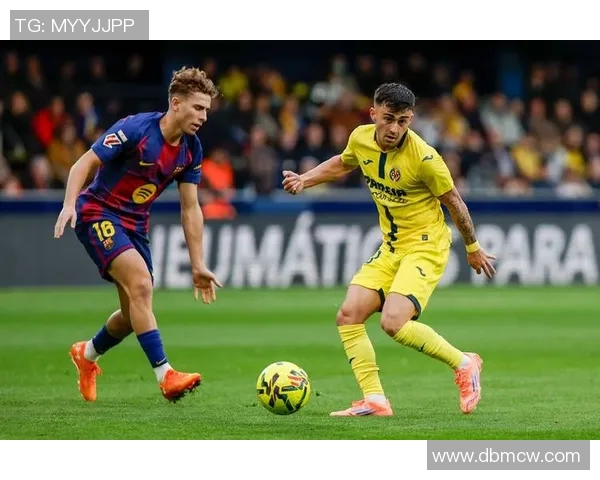 巴塞罗那与比利亚雷亚尔精彩对决直播全程回顾与分析 巴塞罗那与比利亚雷亚尔精彩对决直播全程回顾与分析